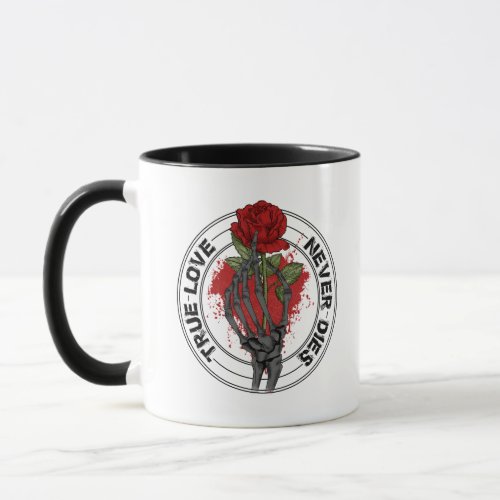 True Love Never Dies Skeleton Hand With Rose Mug