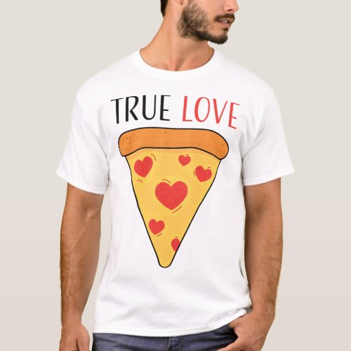 True Love Pizza Girls Boys Kids  T_Shirt