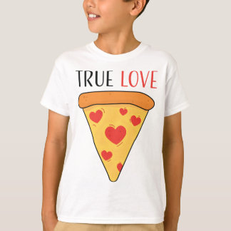 True Love Pizza Girls Boys Kids  T-Shirt