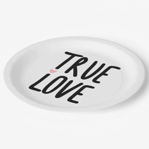 True Love Quote Black White Wedding  Paper Plates