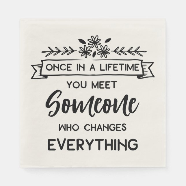 True Love Quote Wedding Bridal Shower Black White Napkins (Front)