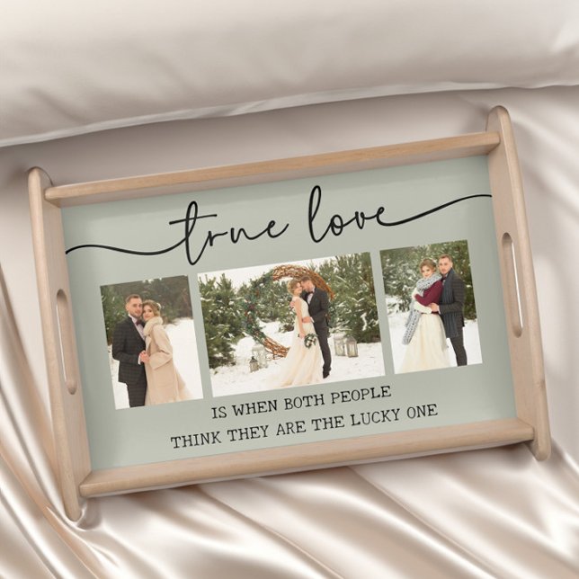 True Love Quote Wedding Photo Trio Sage Green Serving Tray (True Love wedding photo tray from Newlywed Christmas Gift collection by Darling & May)