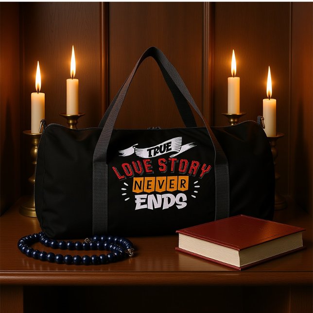 True Love Story Never Ends Duffle Bag (Creator Uploaded)