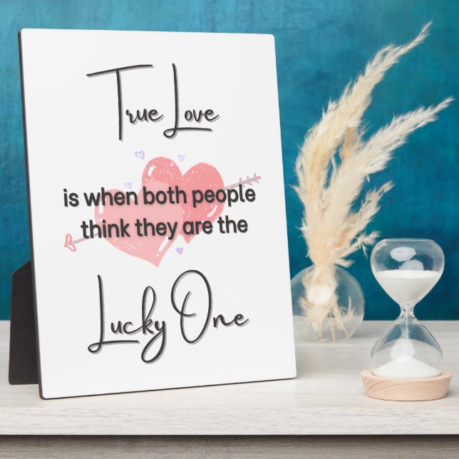 True Love Table Top Quote Print Plaque (Side)