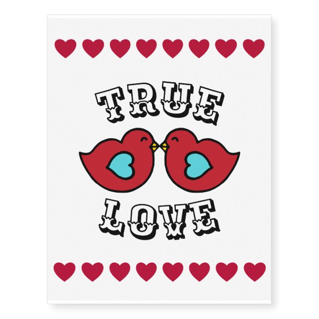 True Love Temporary Tattoos  (Front)