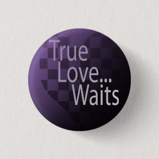 TRUE love waits, TRUE love waits Button