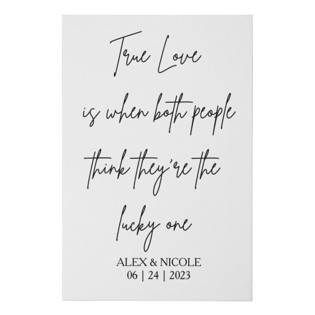 True Love Wedding Welcome Sign  (Front)