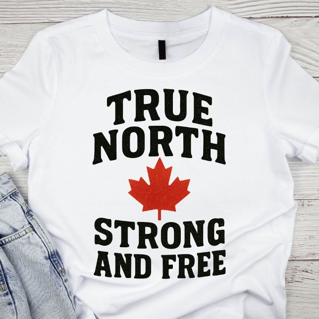 True North Strong and Free Canada Day T-Shirt (Creator Uploaded)