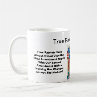 True Patriots standing Over First Amendments Coffee Mug