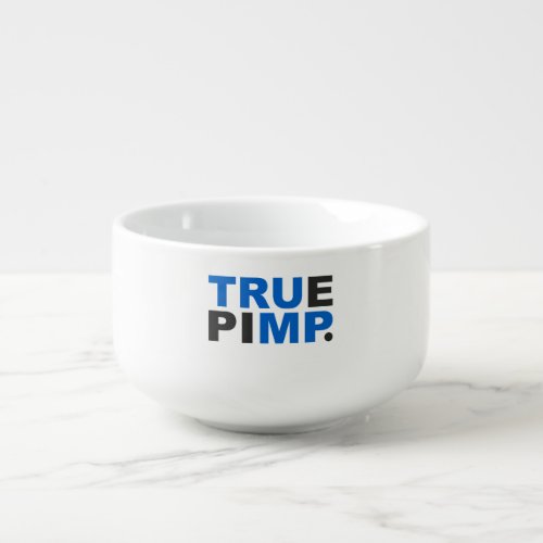 true pimp soup mug
