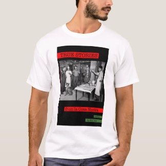 True Stories from la Cosa Nostra T-Shirt