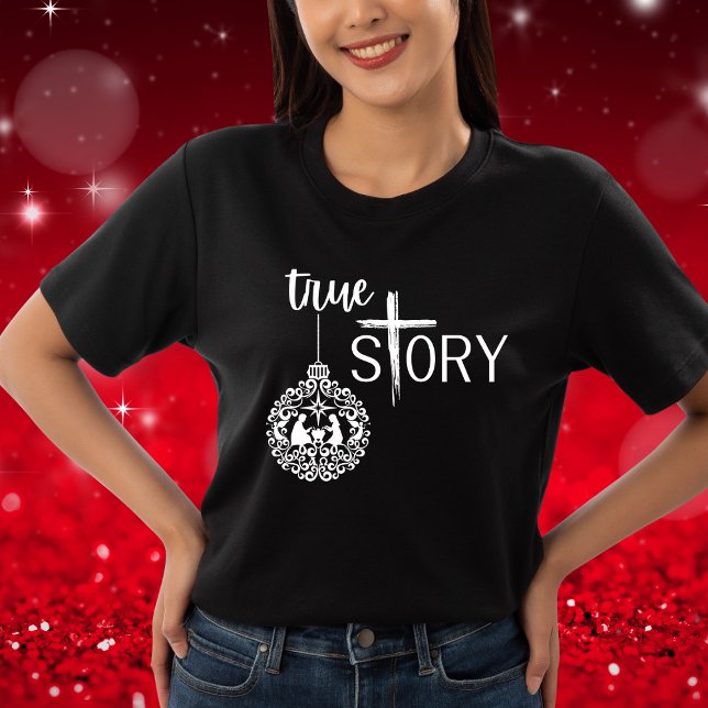 True Story Christian Christmas Nativity Jesus T-Shirt (Creator Uploaded)