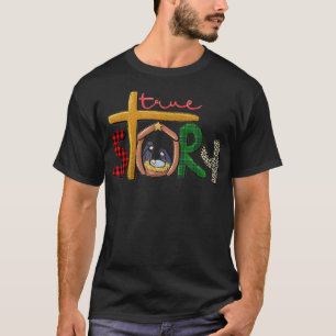 True Story Christmas Manger Nativity Scene Buffalo T-Shirt