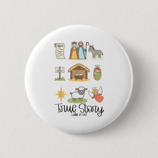 True Story Jesus Nativity Christian Christmas  Button (Front)