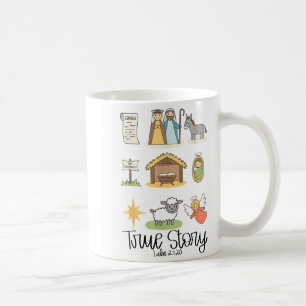 True Story Jesus Nativity Christian Christmas  Coffee Mug