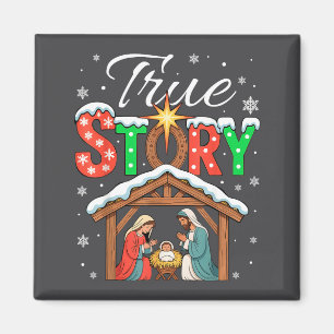 True Story Nativity Christmas Baby Jesus Religious Magnet