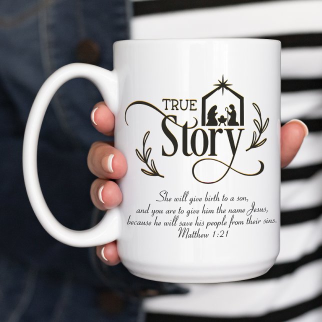 True Story Religious Christmas Coffee Mug (Christmas Nativity Mug with Scripture. "She will give birth to a son")