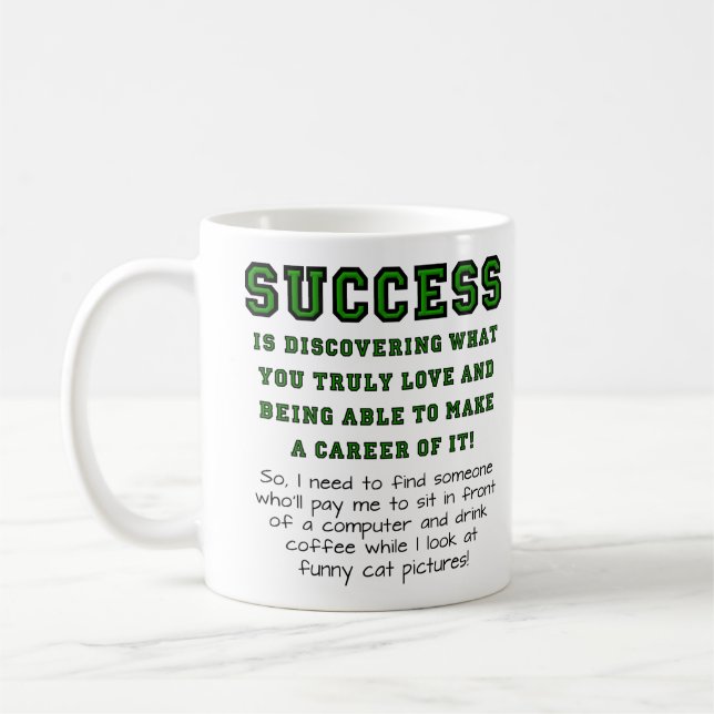 True Success Funny Mug (Left)