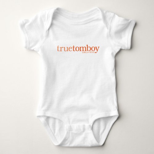 True Tomboy Girls Rule Baby Bodysuit
