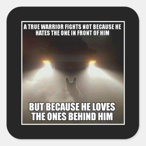 True Warrior Square Sticker
