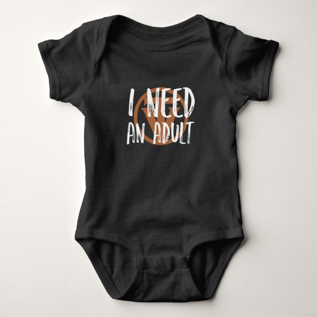 TrueVanguard - I need an adult - Baby Body Suit Baby Bodysuit (Front)