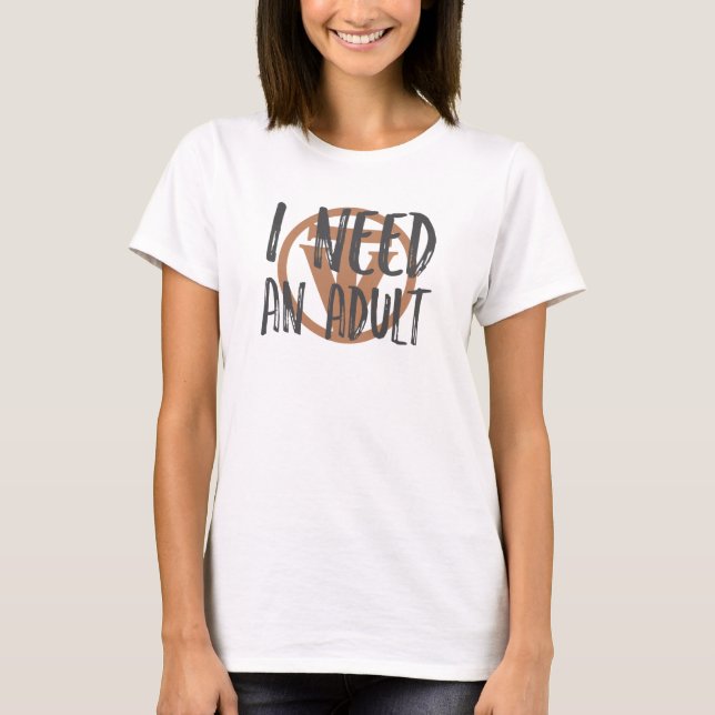 TrueVanguard - I need an Adult - womens tee light (Front)