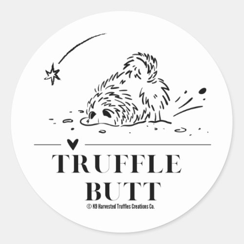 Truffle Butt _ Short  Fluffy Dog Classic Round Sticker