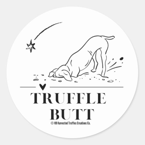 Truffle Butt _ Tall  Skinny Dog Classic Round Sticker