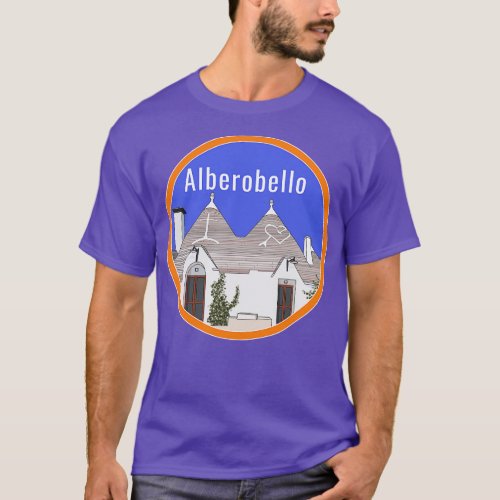 Trulli Houses Alberobello Bari Trullo Italy 1 T_Shirt