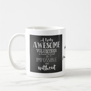 truly awesome volunteer appreciation thank you  coffee mug