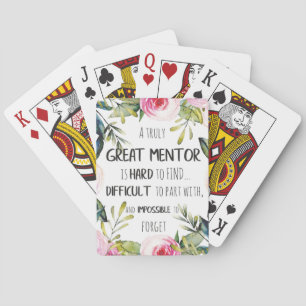Truly Great mentor Gift Mentor Appreciation Quote Poker Cards