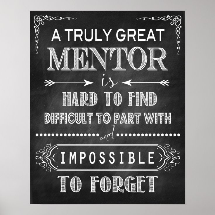 Truly Great Mentor Poster | Zazzle