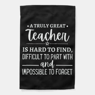 Truly Great Teacher Garden Flag