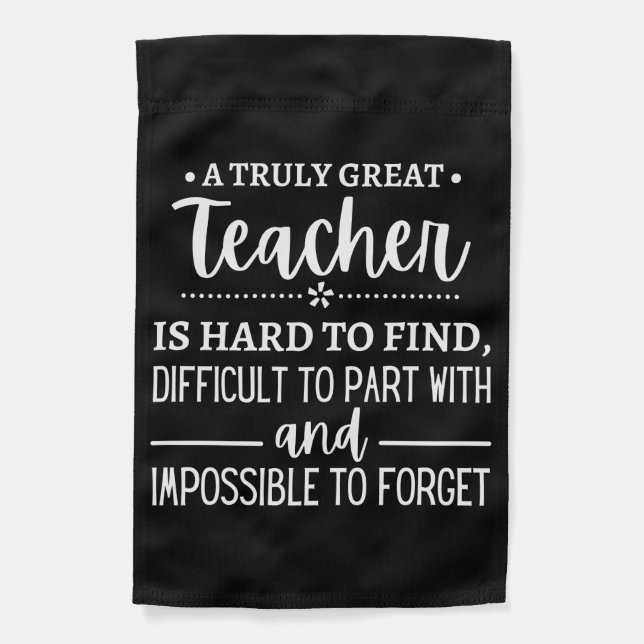 Truly Great Teacher Garden Flag (Front)