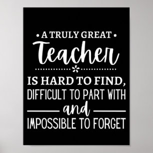 Truly Great Teacher Poster