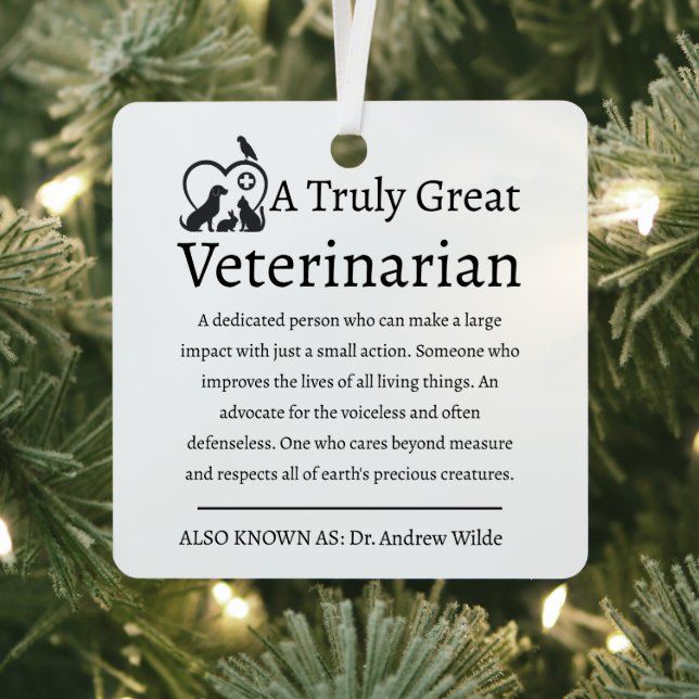 Truly Great Veterinarian Pet Lover Metal Ornament (Insitu)