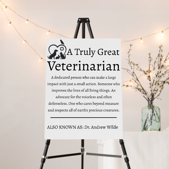 Truly Great Veterinarian Veterinary  Foam Board (In Situ (Stand))