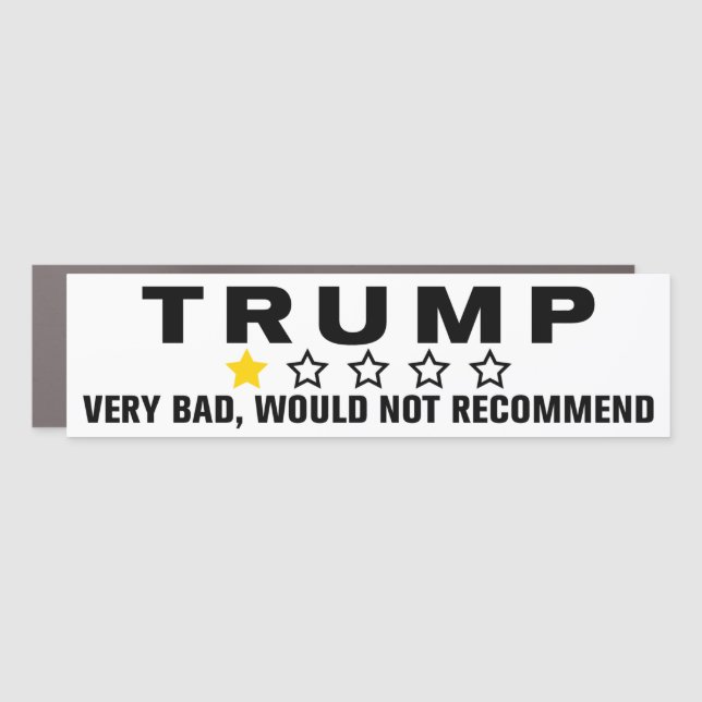 Trump 1 Star Very Bad Would Not Recommend Car Magnet (Front)