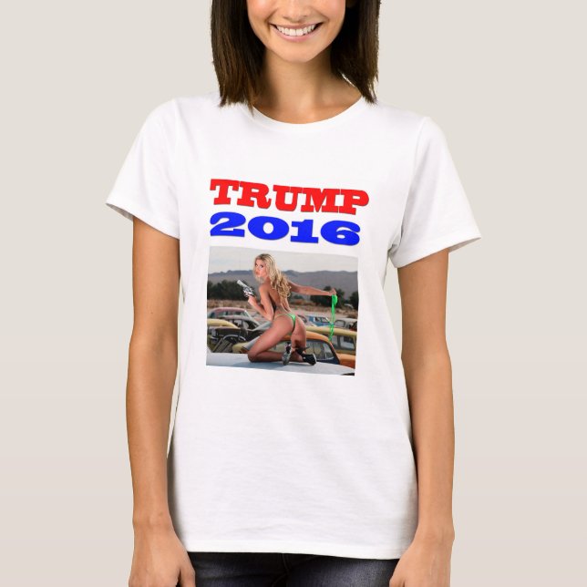 TRUMP 2016 HOT GIRL T-Shirt (Front)
