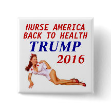 Trump 2016 NURSE