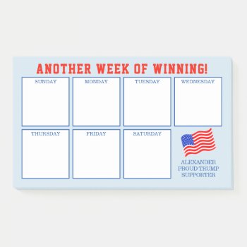Trump 2020 Another Week Of Winning Personalized Post-it Notes by TheArtOfVikki at Zazzle