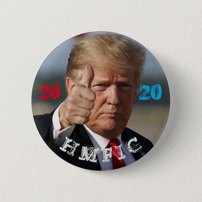 Trump 2020 HMFIC Button (Front)