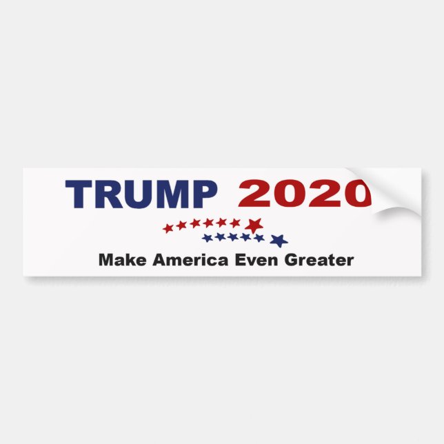 TRUMP 2020 Make America Even Greater Bumper Sticker (Front)