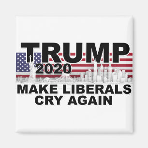 Trump 2020 Make Liberals Cry Again Magnet