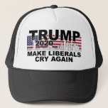 Trump 2020 Make Liberals Cry Again Trucker Hat