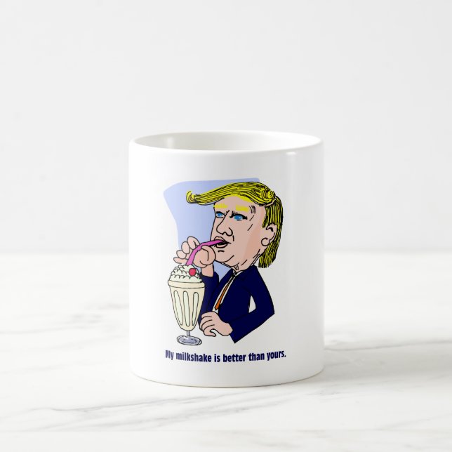 Trump 2020 - My milkshake is better than yours Coffee Mug (Center)