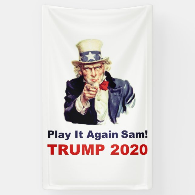 Trump 2020 Play it again Sam popular Banner (Vertical)