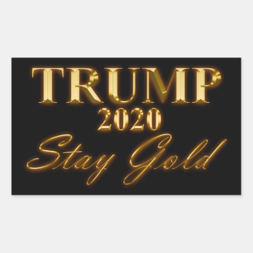 TRUMP 2020 _ Stay Gold Rectangular Sticker