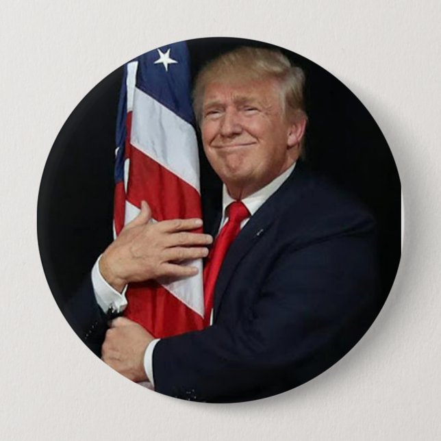 Trump 2020 Trump Hugging The Flag Button (Front)