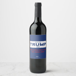 Trump 2020 Wine Bottle Label - Campaign Donation